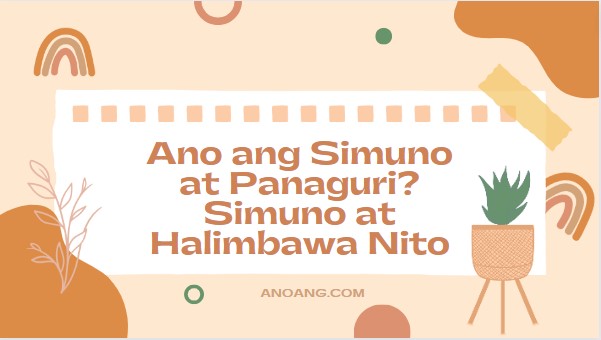 Ano Ang Simuno At Panaguri? Simuno At Halimbawa Nito - AnoAng.Com