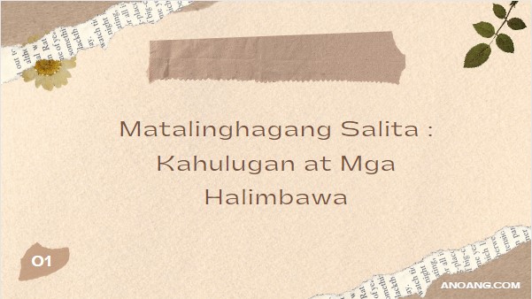 Matalinghagang Salita Kahulugan At Mga Halimbawa Anoangcom 1772