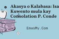 Akasya o Kalabasa: Isang Kuwento mula kay Consolation P. Conde